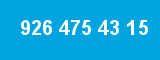926 475 43 15